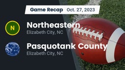 Recap: Northeastern  vs. Pasquotank County  2023