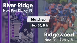 Matchup: River Ridge vs. Ridgewood  2016