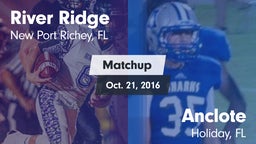 Matchup: River Ridge vs. Anclote  2016