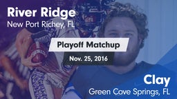 Matchup: River Ridge vs. Clay  2016