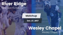 Matchup: River Ridge vs. Wesley Chapel  2017