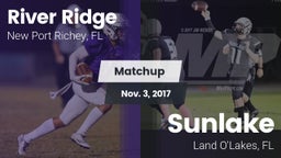 Matchup: River Ridge vs. Sunlake  2017