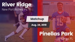 Matchup: River Ridge vs. Pinellas Park  2018