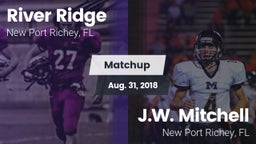 Matchup: River Ridge vs. J.W. Mitchell  2018