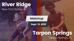 Matchup: River Ridge vs. Tarpon Springs  2019