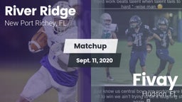 Matchup: River Ridge vs. Fivay  2020