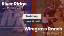 Matchup: River Ridge vs. Wiregrass Ranch  2020