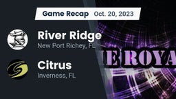 Recap: River Ridge  vs. Citrus  2023