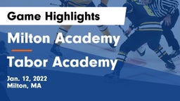 Milton Academy vs Tabor Academy  Game Highlights - Jan. 12, 2022