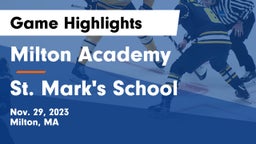 Milton Academy vs St. Mark's School Game Highlights - Nov. 29, 2023