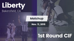 Matchup: Liberty vs. 1st Round CIF 2016