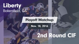 Matchup: Liberty vs. 2nd Round CIF 2016