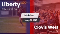 Matchup: Liberty vs. Clovis West  2018