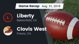 Recap: Liberty  vs. Clovis West  2018