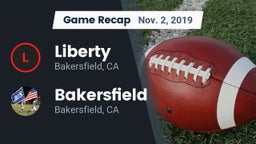 Recap: Liberty  vs. Bakersfield  2019