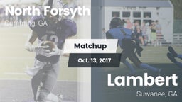 Matchup: North Forsyth vs. Lambert  2017