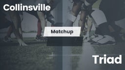 Matchup: Collinsville vs. Triad  2015