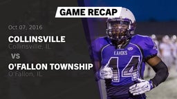 Recap: Collinsville  vs. O'Fallon Township  2016