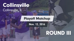 Matchup: Collinsville vs. ROUND III 2016