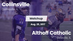 Matchup: Collinsville vs. Althoff Catholic  2017
