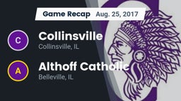 Recap: Collinsville  vs. Althoff Catholic  2017
