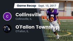 Recap: Collinsville  vs. O'Fallon Township  2017