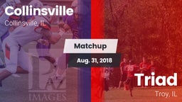 Matchup: Collinsville vs. Triad  2018