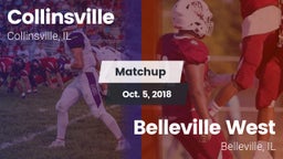 Matchup: Collinsville vs. Belleville West  2018