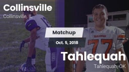 Matchup: Collinsville vs. Tahlequah  2018