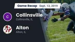 Recap: Collinsville  vs. Alton  2019