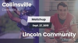 Matchup: Collinsville vs. Lincoln Community  2019