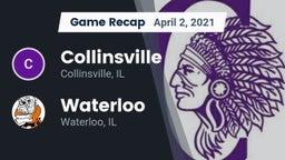 Recap: Collinsville  vs. Waterloo  2021