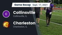 Recap: Collinsville  vs. Charleston  2021