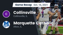 Recap: Collinsville  vs. Marquette Catholic  2021
