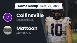 Recap: Collinsville  vs. Mattoon  2022