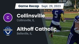 Recap: Collinsville  vs. Althoff Catholic  2023