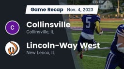 Recap: Collinsville  vs. Lincoln-Way West  2023
