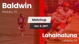 Matchup: Baldwin vs. Lahainaluna  2017
