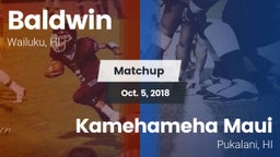 Matchup: Baldwin vs. Kamehameha Maui  2018