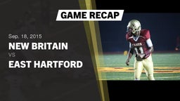 Recap: New Britain  vs. East Hartford 2015