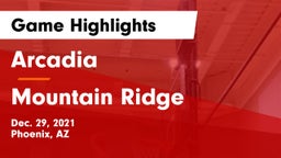 Arcadia  vs Mountain Ridge  Game Highlights - Dec. 29, 2021