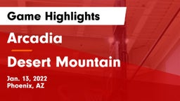 Arcadia  vs Desert Mountain  Game Highlights - Jan. 13, 2022