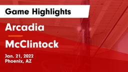 Arcadia  vs McClintock  Game Highlights - Jan. 21, 2022