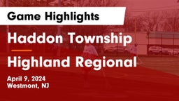 Haddon Township  vs Highland Regional  Game Highlights - April 9, 2024
