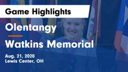 Olentangy  vs Watkins Memorial  Game Highlights - Aug. 21, 2020