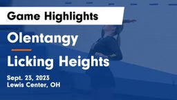 Olentangy  vs Licking Heights  Game Highlights - Sept. 23, 2023