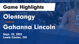 Olentangy  vs Gahanna Lincoln  Game Highlights - Sept. 23, 2023
