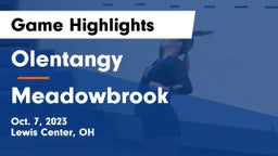 Olentangy  vs Meadowbrook  Game Highlights - Oct. 7, 2023