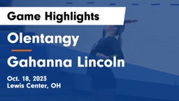 Olentangy  vs Gahanna Lincoln  Game Highlights - Oct. 18, 2023
