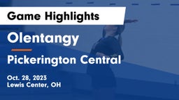 Olentangy  vs Pickerington Central  Game Highlights - Oct. 28, 2023